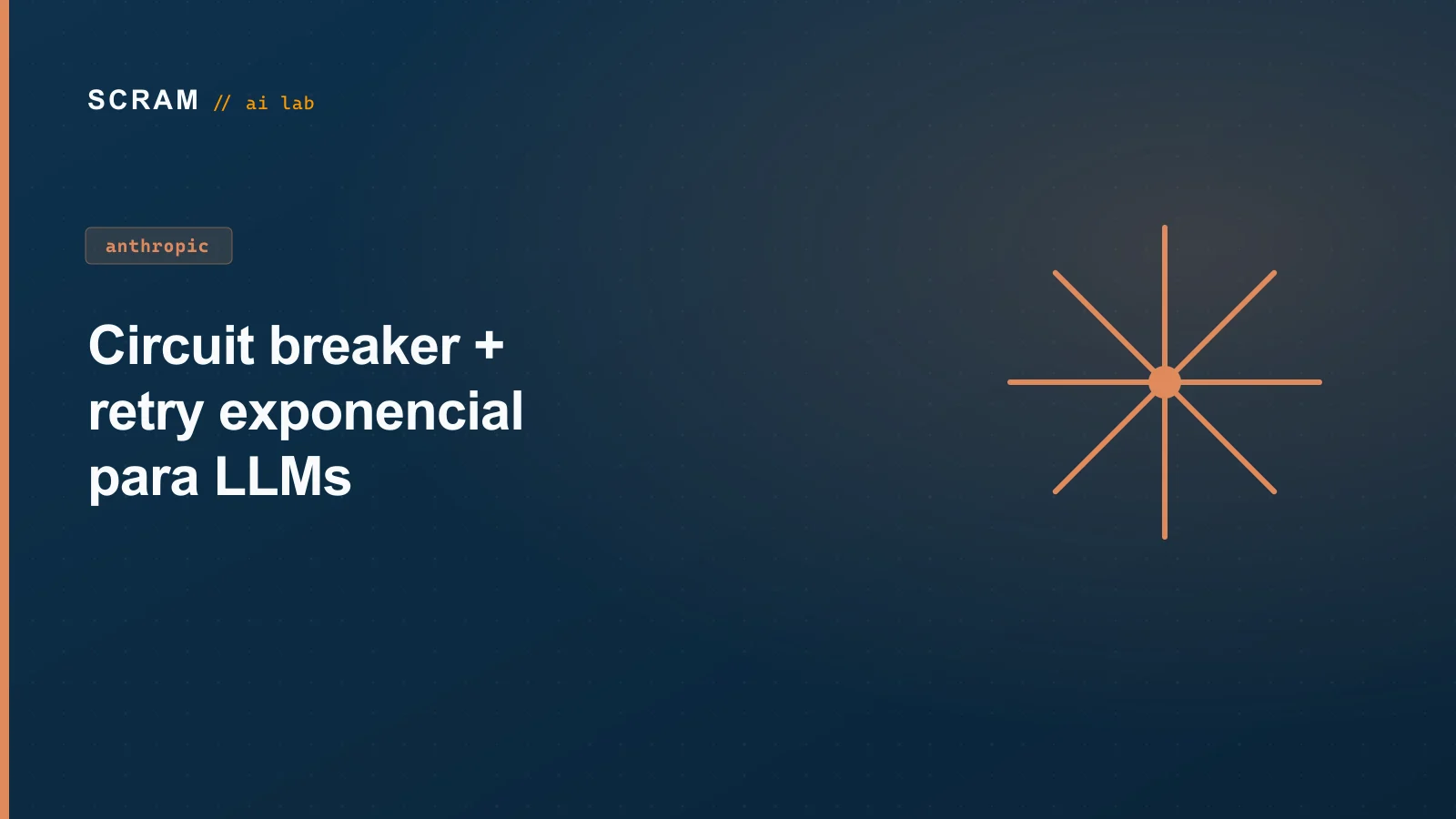 Circuit breaker + retry exponencial para LLMs