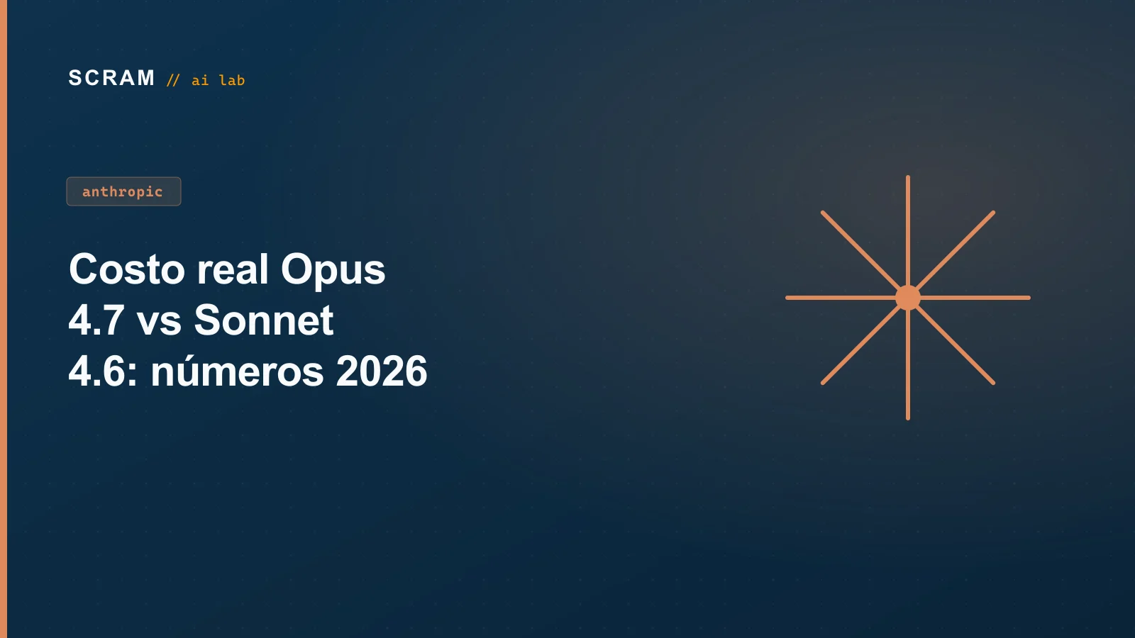 Costo real Opus 4.7 vs Sonnet 4.6: números 2026