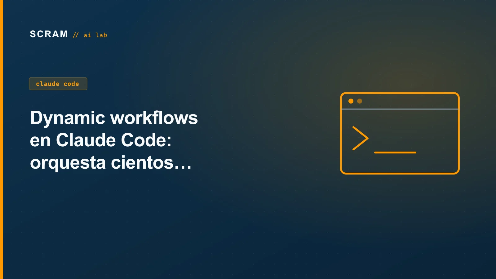 Dynamic workflows en Claude Code: orquesta cientos de subagentes