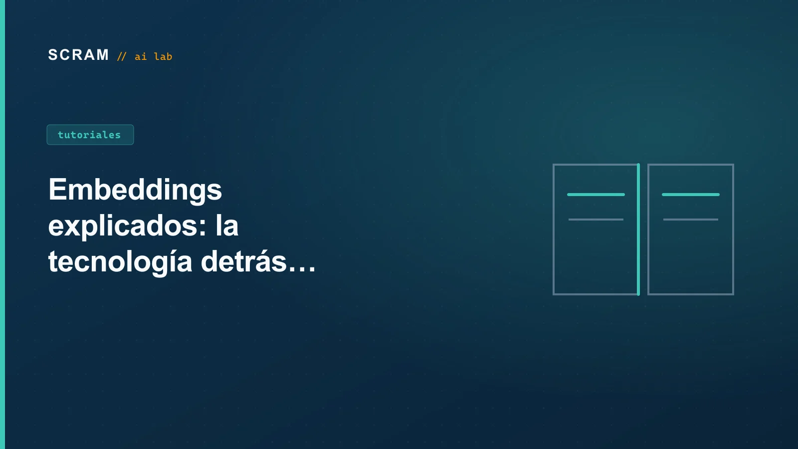 Embeddings explicados: la tecnología detrás de la búsqueda inteligente